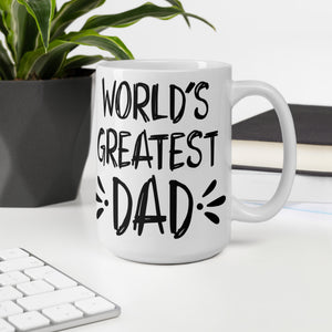 Worlds Greatest Dad White glossy mug